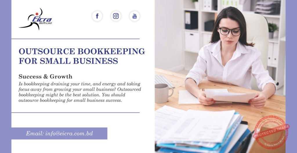 Outsource Bookkeeping for Small Business Success & Growth